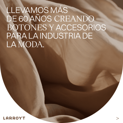 J.Larroyt fabricantes de botones en La Rioja. Botones de poliester y otros materiales naturales.